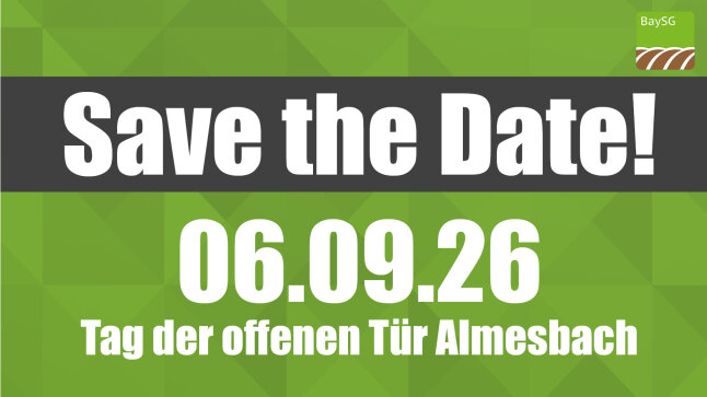 Save the Date 06.09.25 Tag der offenen Tür Almesbach